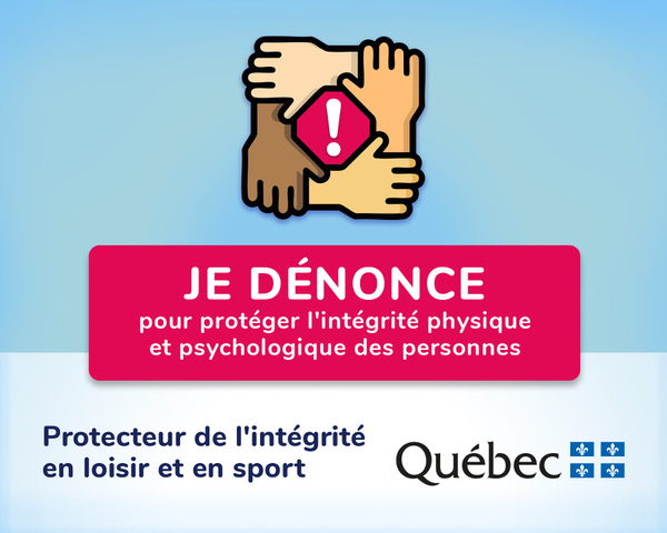 Je dénonce pour protéger l'intégrité physique et psychologique des personnes